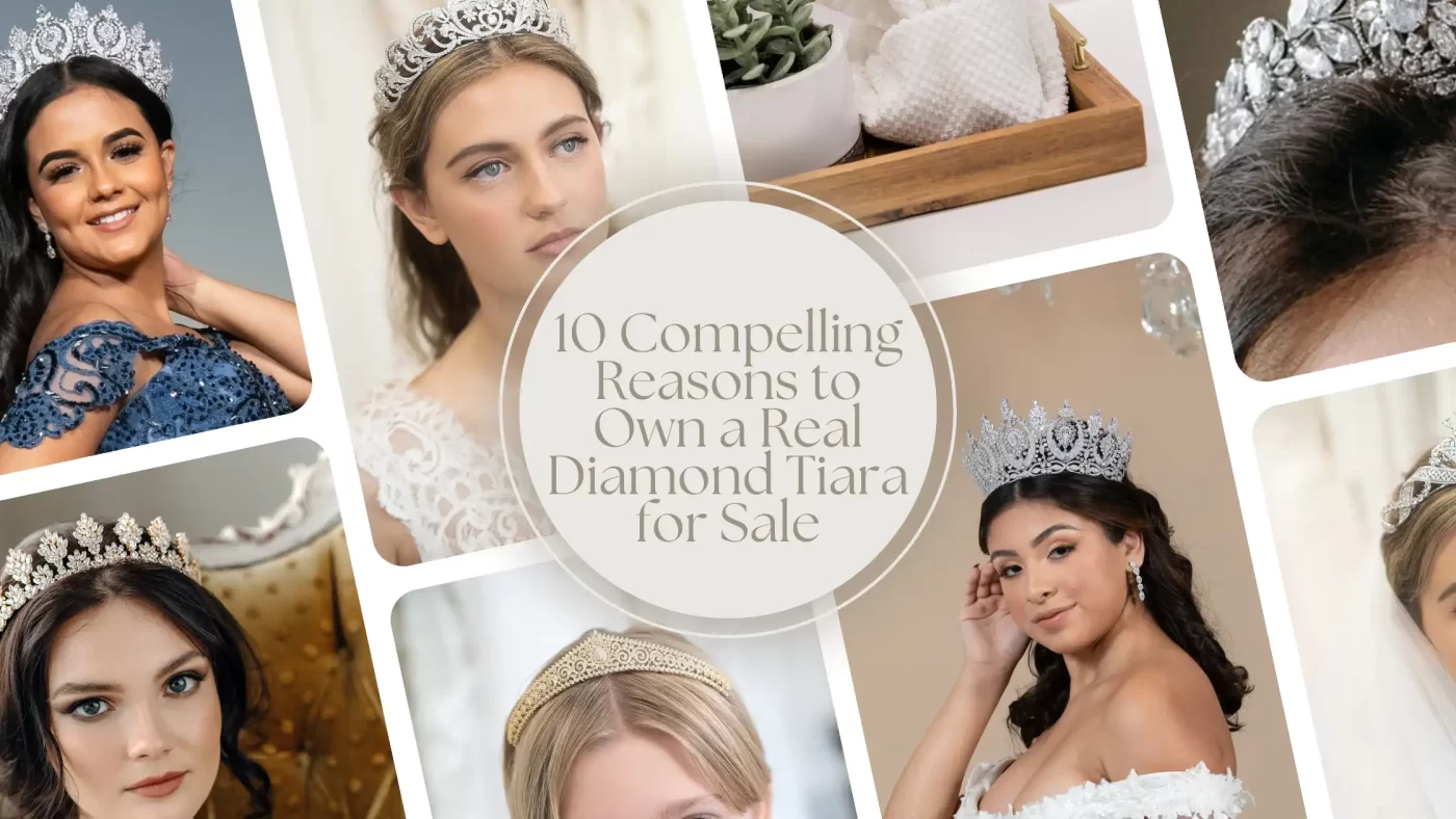 10 Compelling Reasons to Own a Real Diamond Tiara for Sale